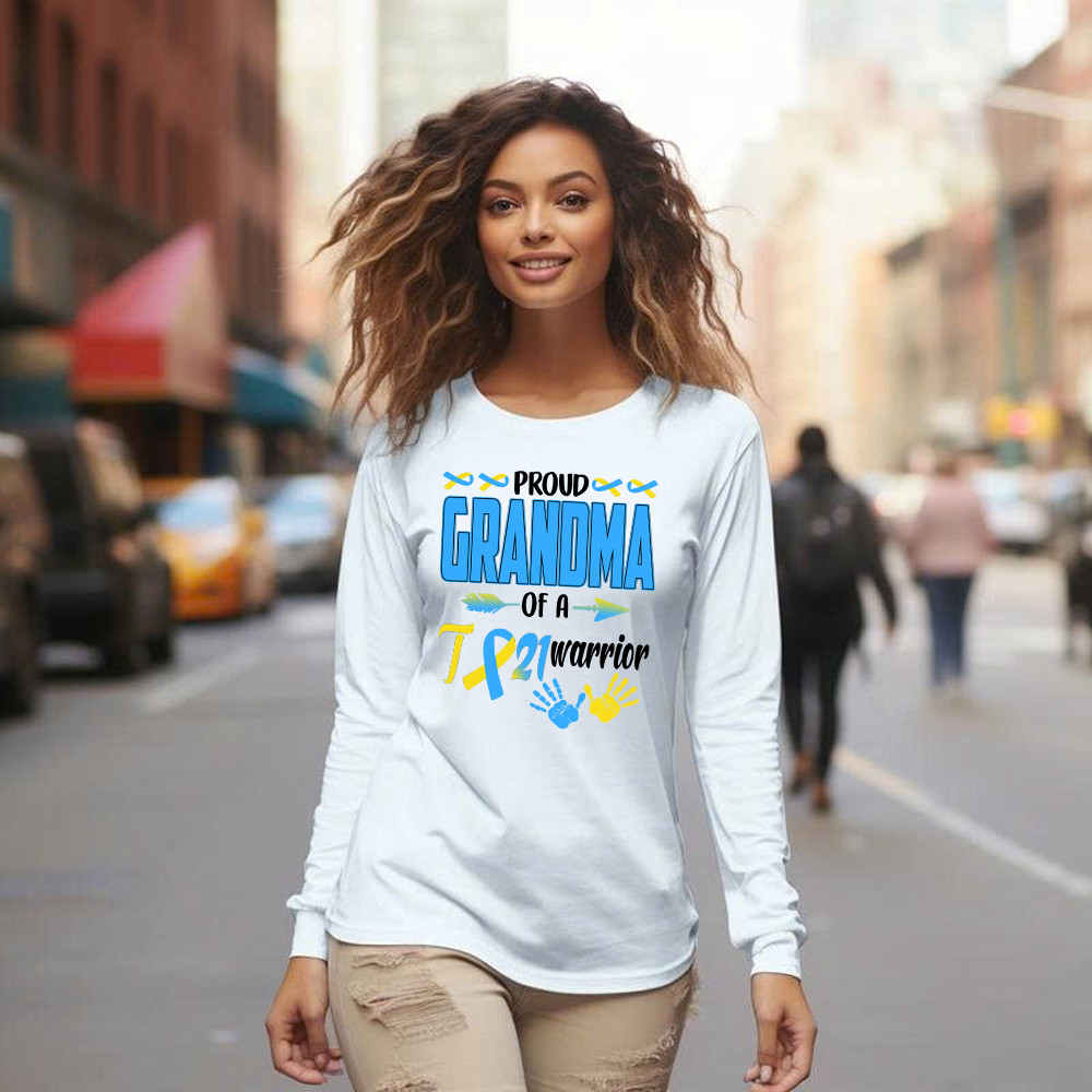 Proud Grandma Of A 21 Warrior Shirt Down Syndrome Awareness Matching Family Long Sleeve Shirt Gift