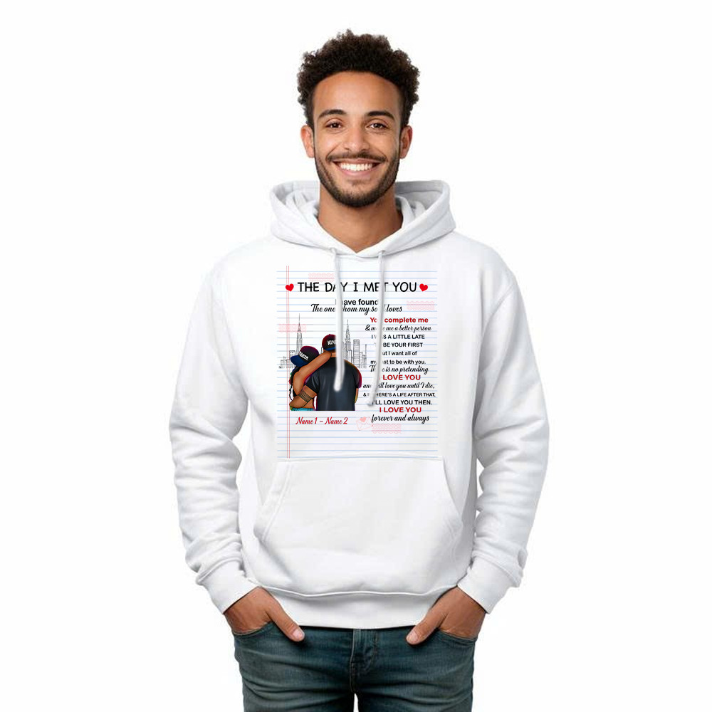 The Day I Met You I Have Found The One Whom My Soul Loves Hoodie Matching Shirts For Couples